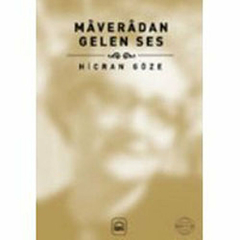 Maveradan Gelen Ses Hicran Göze