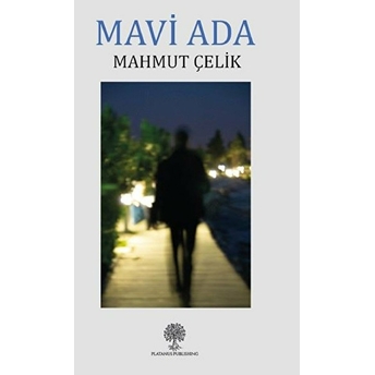 Mavi Ada - Mahmut Çelik - Mahmut Çelik