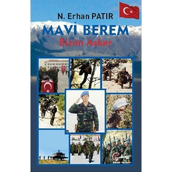 Mavi Berem Bizim Asker N. Erhan Patır