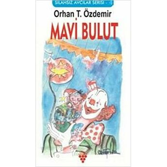 Mavi Bulut Orhan T. Özdemir