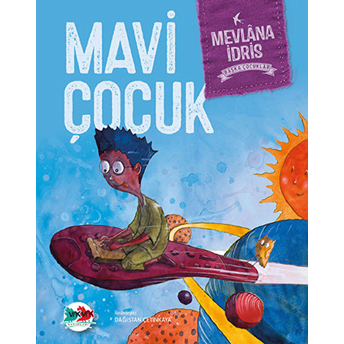 Mavi Çocuk (Ciltli) Mevlana Idris