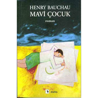 Mavi Çocuk Henry Bauchau