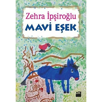 Mavi Eşek Zehra Ipşiroğlu