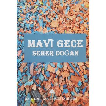 Mavi Gece Seher Doğan