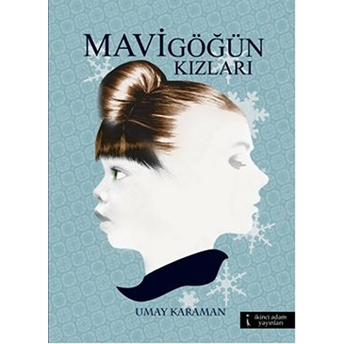 Mavi Göğün Kızları-Umay Karaman