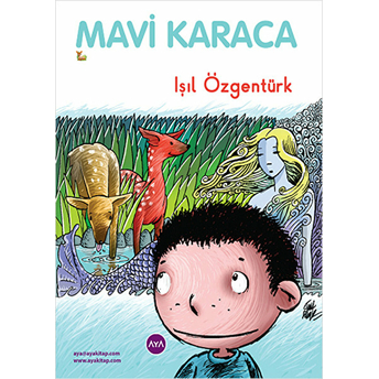 Mavi Karaca-Işıl Özgentürk