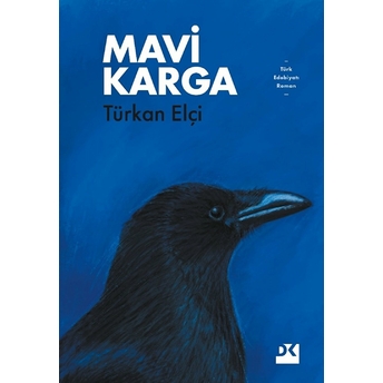 Mavi Karga Türkan Elçi