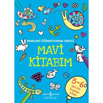 Mavi Kitabım - Renkleri Öğreniyorum Serisi Kolektıf