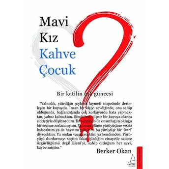 Mavi Kız Kahve Çocuk Berker Okan