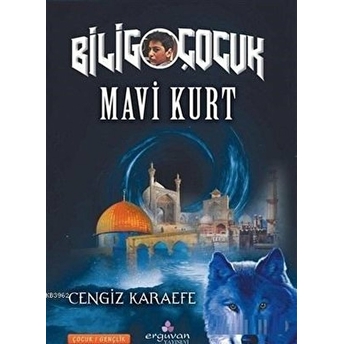 Mavi Kurt - Bilig Çocuk