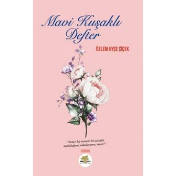 Mavi Kuşaklı Defter Özlem Ayşe Çiçek