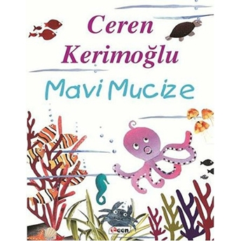 Mavi Mucize Ceren Kerimoğlu