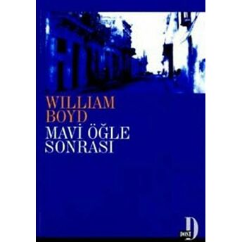 Mavi Öğle Sonrası William Boyd