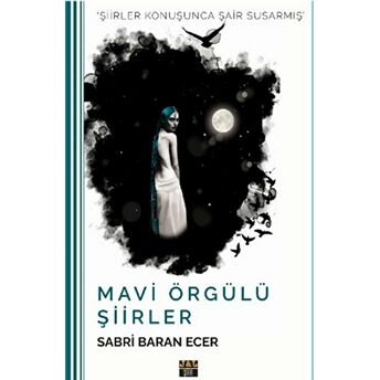 Mavi Örgülü Şiirler Sabri Baran Ecer