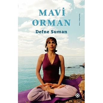 Mavi Orman Defne Suman