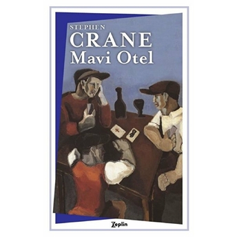 Mavi Otel - Stephen Crane