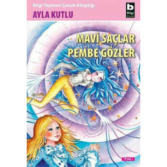 Mavi Saçlar Pembe Gözler Ayla Kutlu