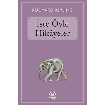 Mavi Seri - Işte Öyle Hikâyeler Rudyard Kipling