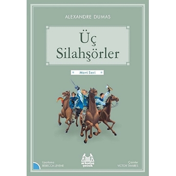 Mavi Seri - Üç Silahşörler Alexandre Dumas