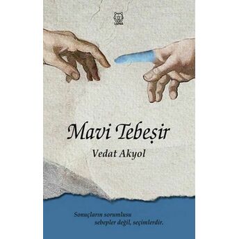 Mavi Tebeşir Vedat Akyol