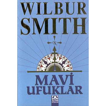 Mavi Ufuklar Wilbur Smith