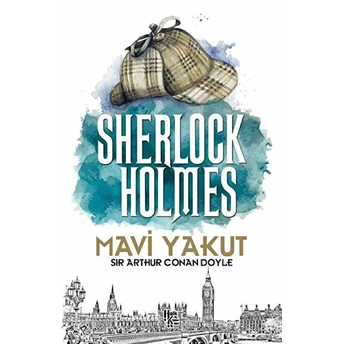 Mavi Yakut - Sherlock Holmes - Sir Arthur Conan Doyle