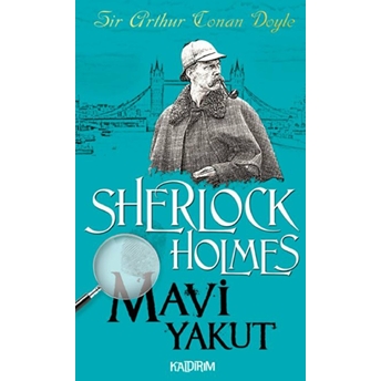 Mavi Yakut / Sherlock Homes Sir Arthur Conan Doyle