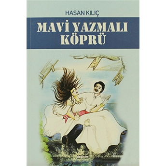 Mavi Yazmalı Köprü