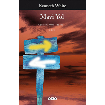 Mavi Yol-Kenneth White