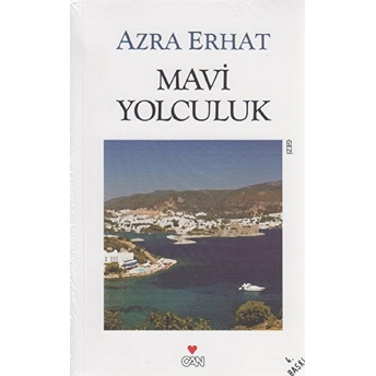 Mavi Yolculuk Azra Erhat