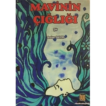 Mavinin Çığlığı