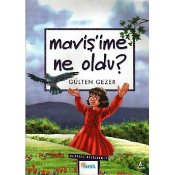 Maviş’ime Ne Oldu? Meraklı Bilgiler 7 Gülten Gezer