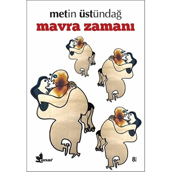 Mavra Zamanı Metin Üstündağ