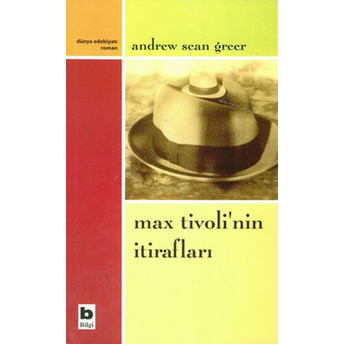 Max Tivoli'nin Itirafları Andrew Sean Greer