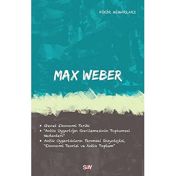 Max Weber Deniz Kundakçı