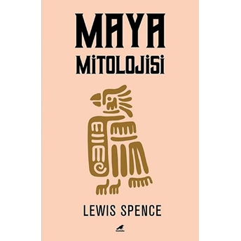 Maya Mitolojisi Lewis Spence