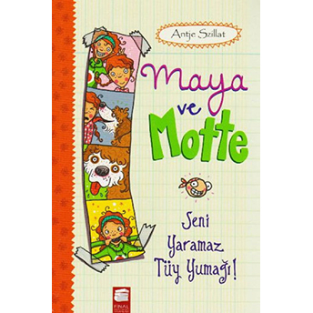 Maya Ve Motte - Seni Yaramaz Tüy Yumağı Antje Szillat