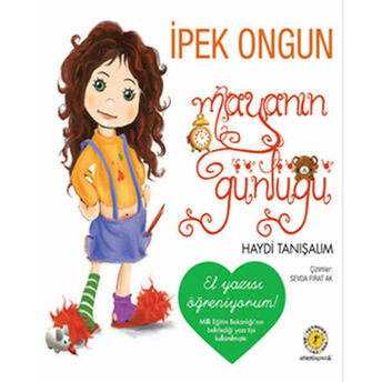 Mayanın Günlüğü 01 - Haydi Tanışalım El Yazılı Ipek Ongun