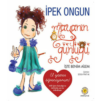 Mayanın Günlüğü 03 - Işte Benim Ailem El Yazılı Ipek Ongun