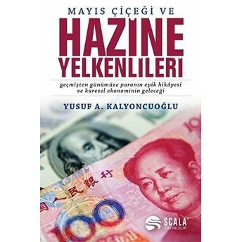 Mayıs Çiçeği Ve Hazine Yelkenlileri Yusuf A. Kalyoncuoğlu