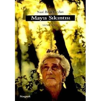 Mayıs Sıkıntısı Nuri Bilge Ceylan