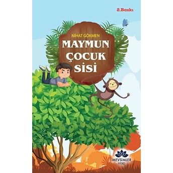 Maymun Çocuk Sisi Nihat Gökmen