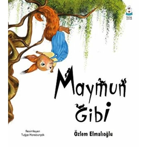 Maymun Gibi - Özlem Elmalıoğlu