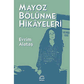 Mayoz Bölünme Hikayeleri Evrim Alataş