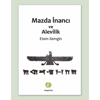 Mazda Inancı Ve Alevilik Etem Xemgin