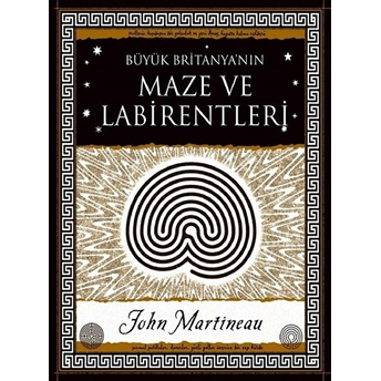 Maze Ve Labirentler John Martıneau