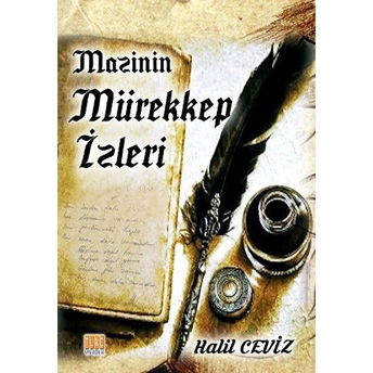 Mazinin Mürekkep Izleri Halil Ceviz