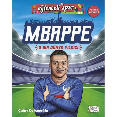 Mbappe - O Bir Dünya Yıldızı Çağrı Çobanoğlu