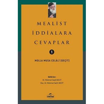 Mealist Iddialara Cevaplar Molla Musa Celali