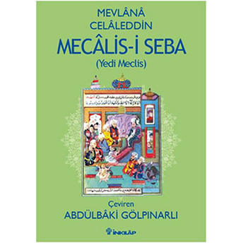 Mecalis-I Seba Mevlana Celaleddin Rumi